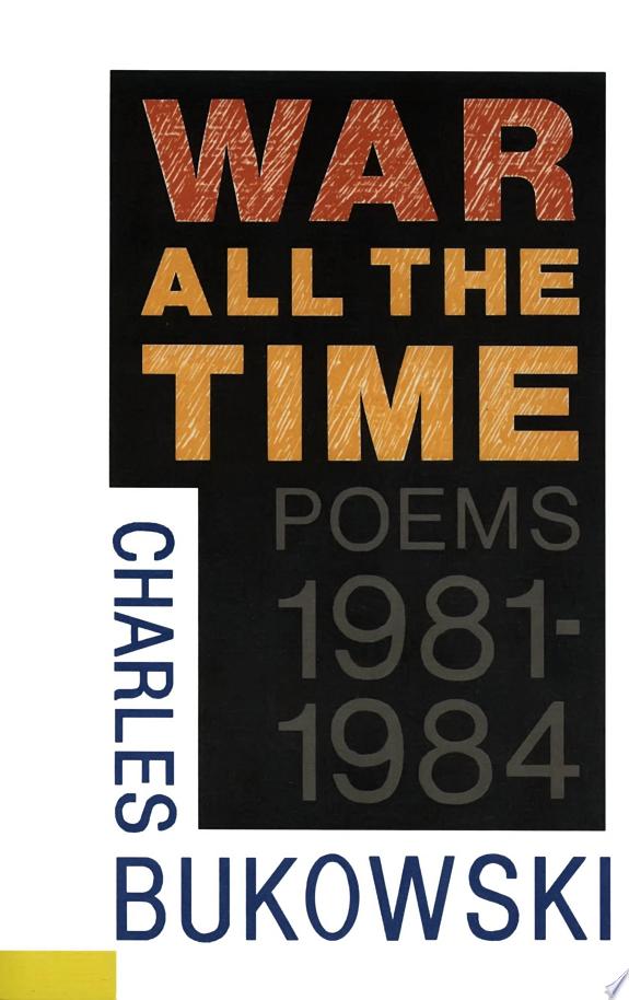 War All the Time by Charles Bukowski book cover