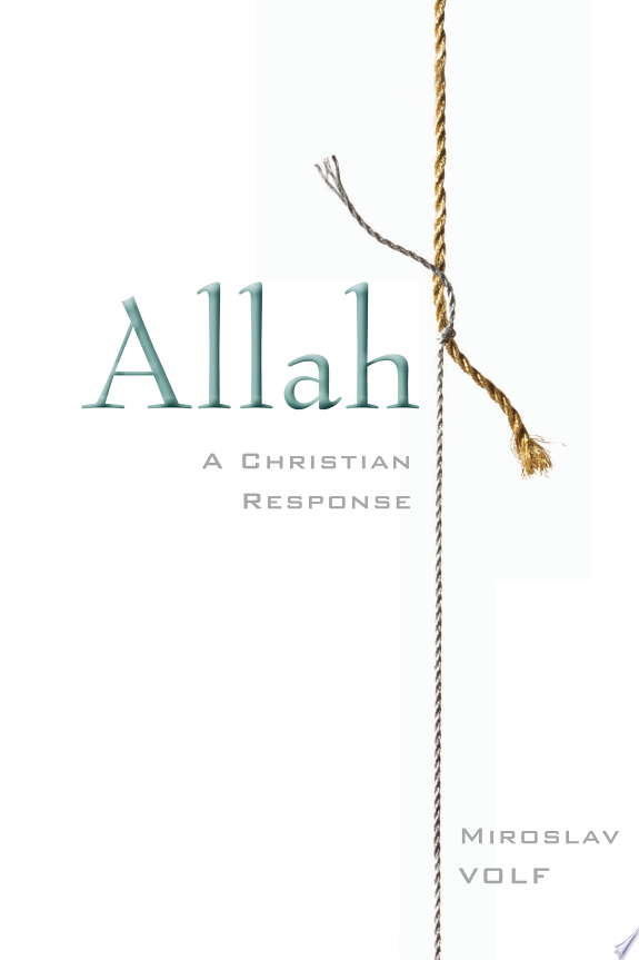Allah by Miroslav Volf book cover