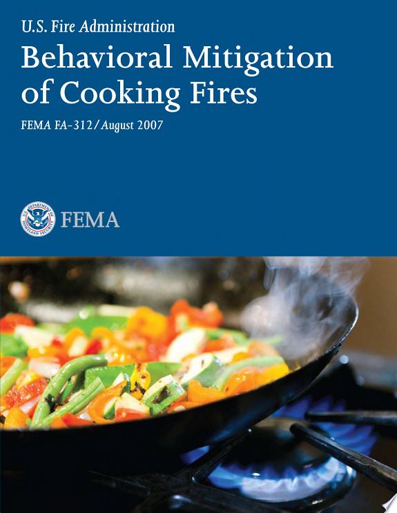 U.S. Fire Administration Behavioral Mitigation of Cooking Fires by Unknown author book cover