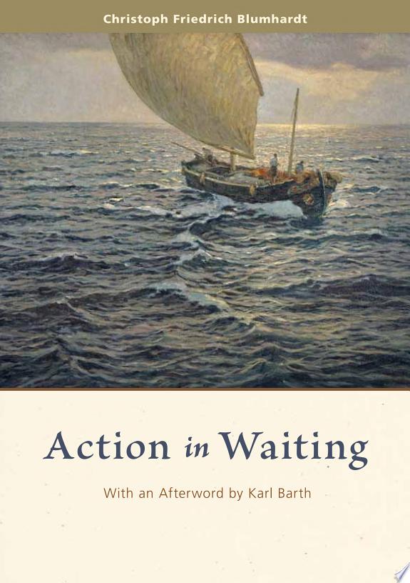 Action in Waiting by Christoph Blumhardt book cover