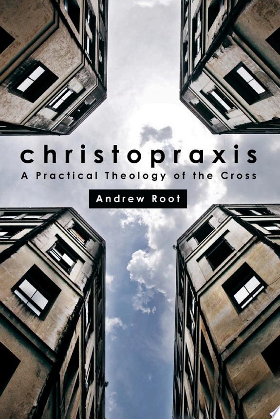 Christopraxis by Andrew Root book cover