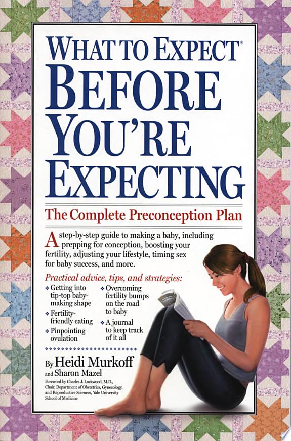 What to Expect Before You're Expecting by Heidi Murkoff book cover