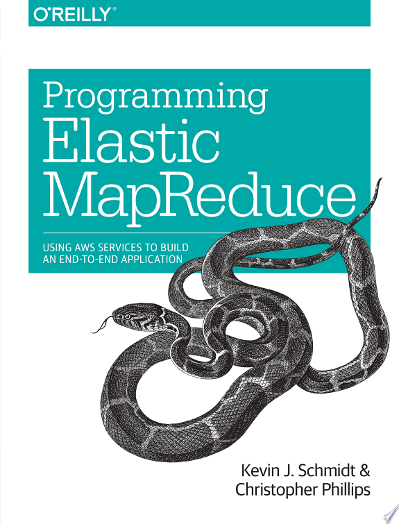 Programming Elastic MapReduce by Kevin Schmidt book cover