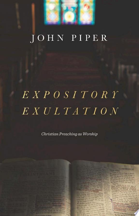 Expository Exultation by John Piper book cover