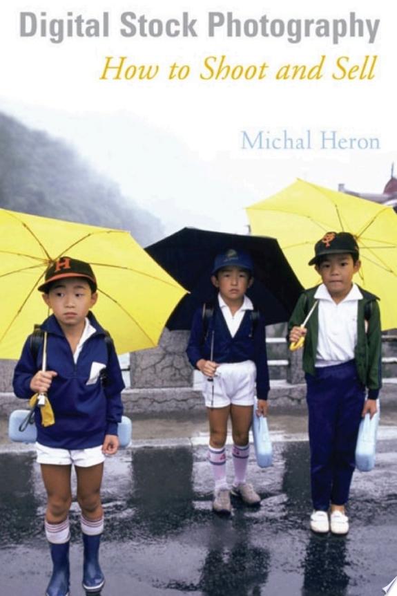 Digital Stock Photography by Michal Heron book cover