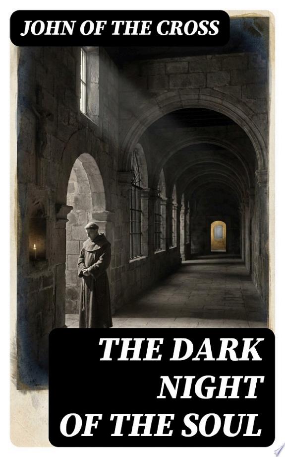 The Dark Night of the Soul by John of the Cross book cover