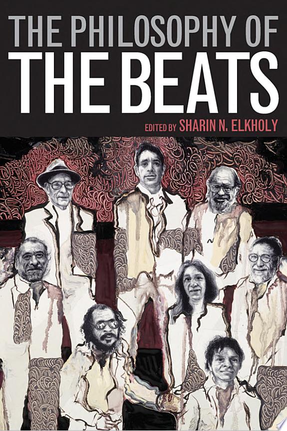 The Philosophy of the Beats by Sharin N. Elkholy book cover