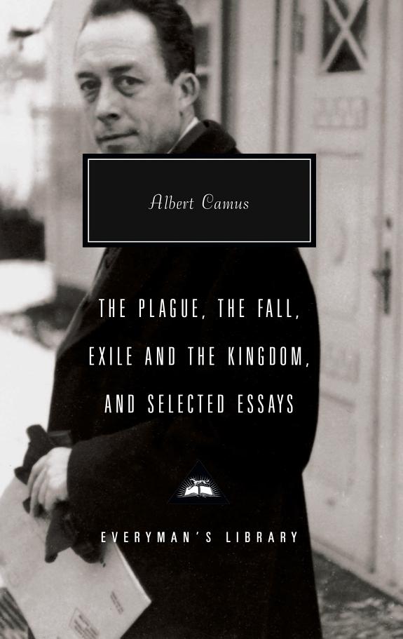 The Plague, The Fall, Exile and the Kingdom, and Selected Essays by Albert Camus book cover