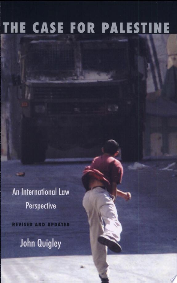 The Case for Palestine by John B. Quigley book cover