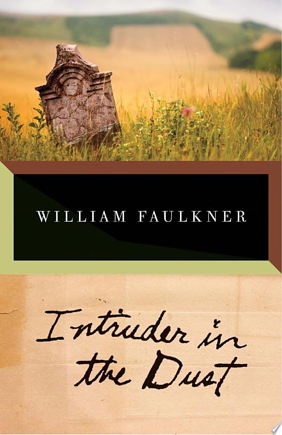Intruder in the Dust by William Faulkner book cover