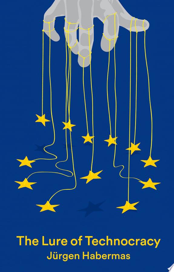 The Lure of Technocracy by Jürgen Habermas book cover