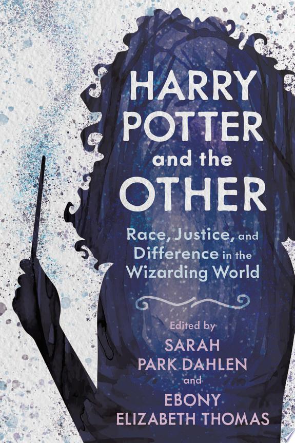 Harry Potter and the Other by Ebony Elizabeth Thomas, Sarah Park Dahlen book cover