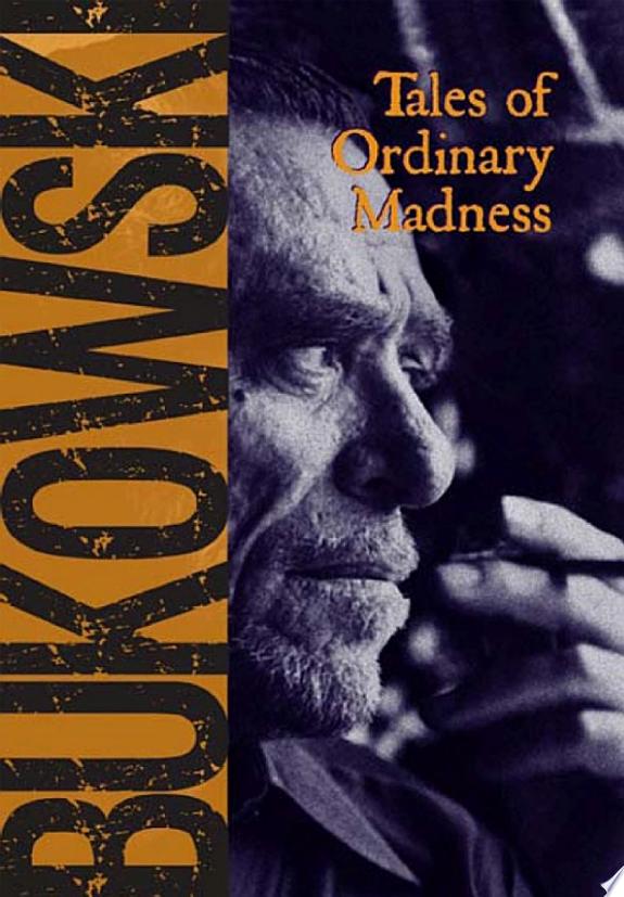 Tales of Ordinary Madness by Charles Bukowski book cover