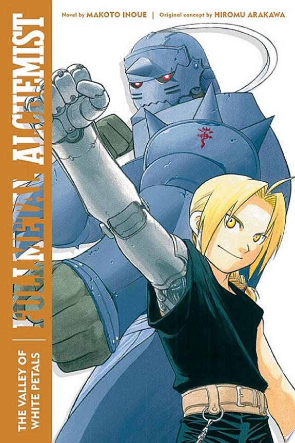 Fullmetal Alchemist: The Valley of White Petals by Makoto Inoue book cover