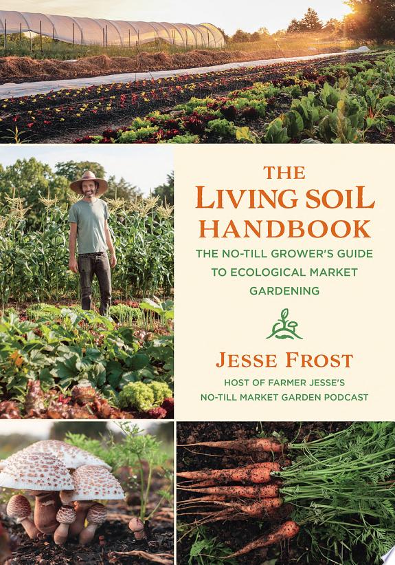 The Living Soil Handbook by Jesse Frost book cover