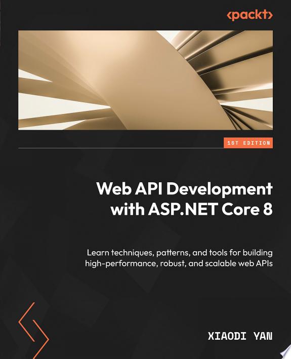 Web API Development with ASP.NET Core 8 by Xiaodi Yan book cover