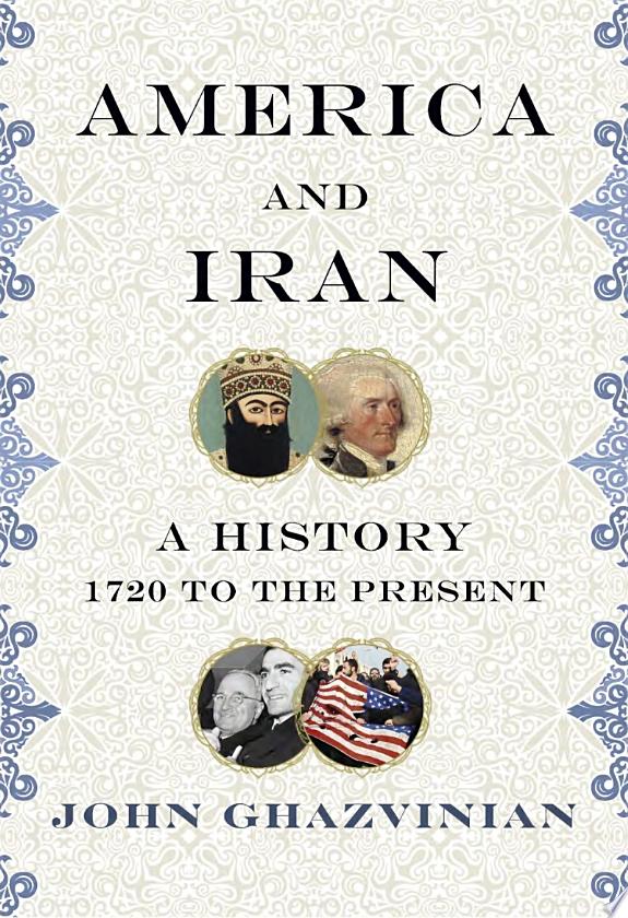 America and Iran by John Ghazvinian book cover