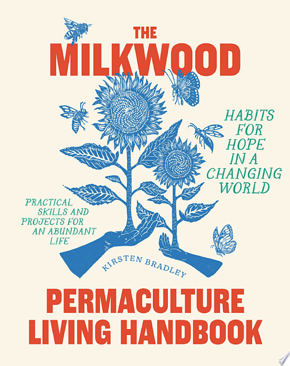 The Milkwood Permaculture Living Handbook by Kirsten Bradley book cover