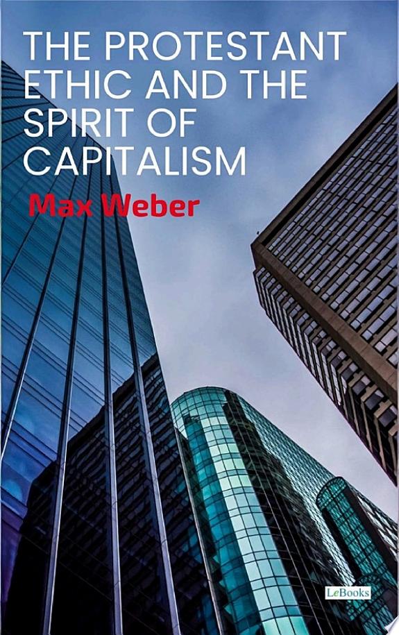 The Protestant Ethic and the Spirit of Capitalism by Max Weber book cover