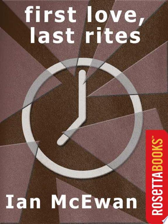 First Love, Last Rites by Ian McEwan book cover