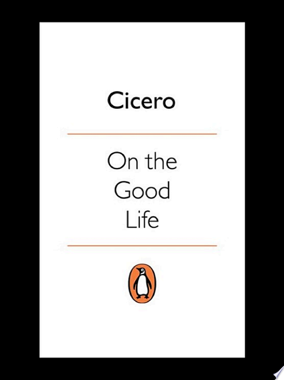 On the Good Life by Cicero book cover