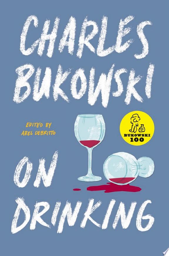 On Drinking by Charles Bukowski book cover