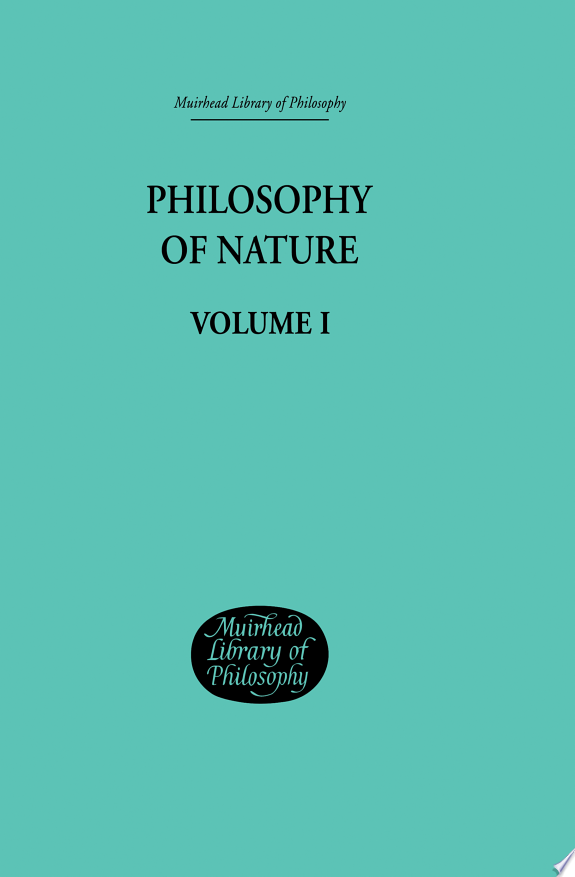 Hegel's Philosophy of Nature by G W F Hegel book cover