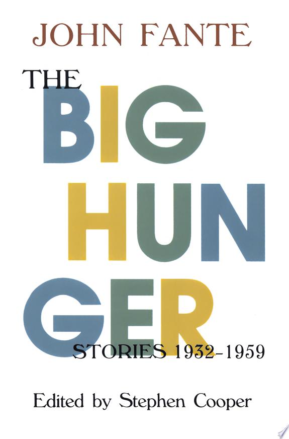 The Big Hunger by John Fante book cover