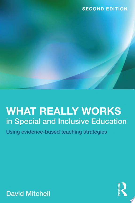 What Really Works in Special and Inclusive Education by David Mitchell book cover