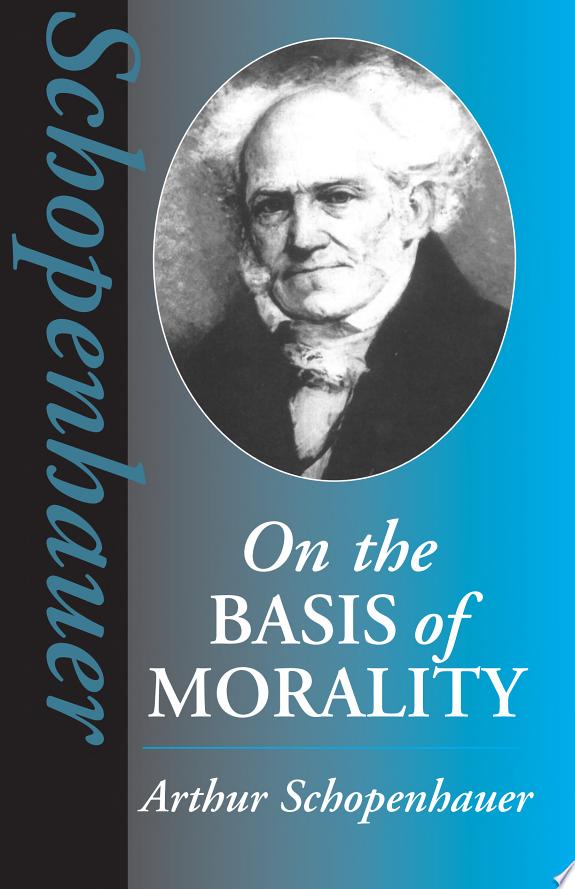 On the Basis of Morality by Arthur Schopenhauer book cover