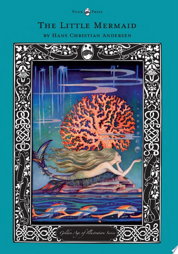 The Little Mermaid - The Golden Age of Illustration Series by Hans Christian Andersen book cover