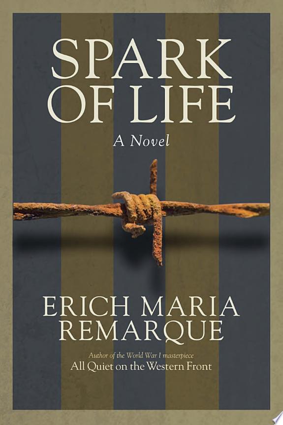 Spark of Life by Erich Maria Remarque book cover