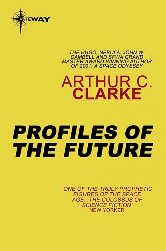 Profiles Of The Future by Arthur C. Clarke book cover