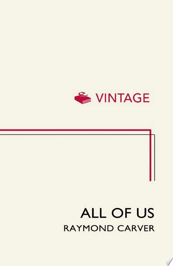 All of Us by Raymond Carver book cover