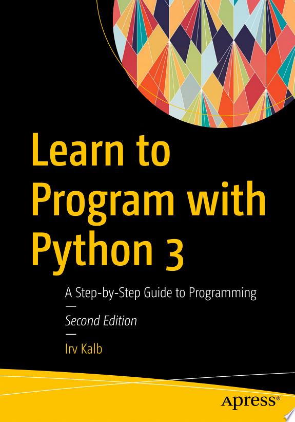 Learn to Program with Python 3 by Irv Kalb book cover