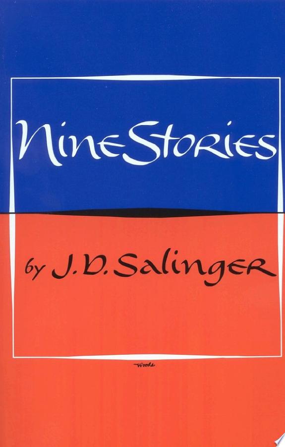 Nine Stories by J. D. Salinger book cover