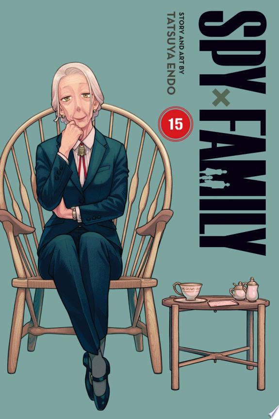 Spy x Family, Vol. 15 by Tatsuya Endo book cover