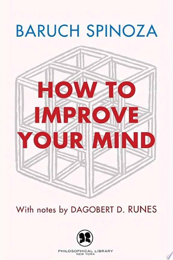 How to Improve Your Mind by Baruch Spinoza book cover