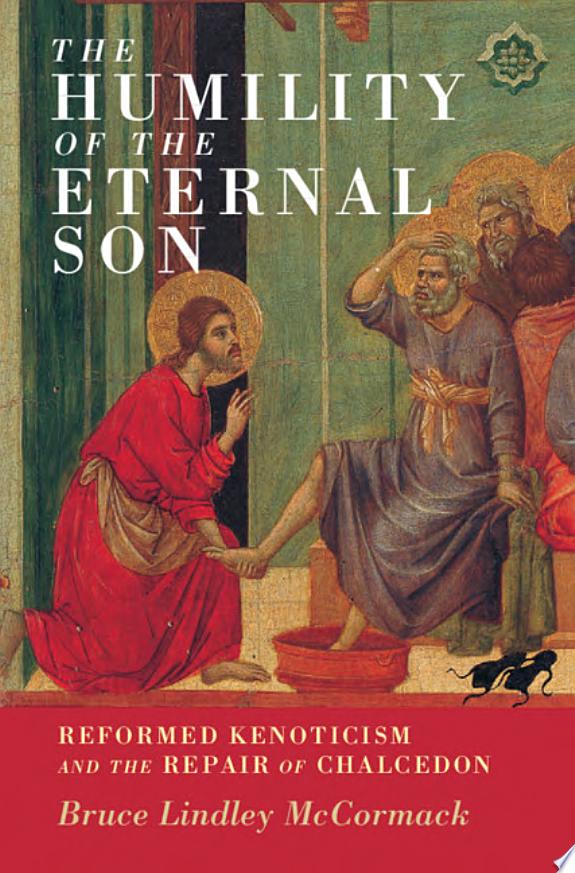 The Humility of the Eternal Son by Bruce L. McCormack book cover