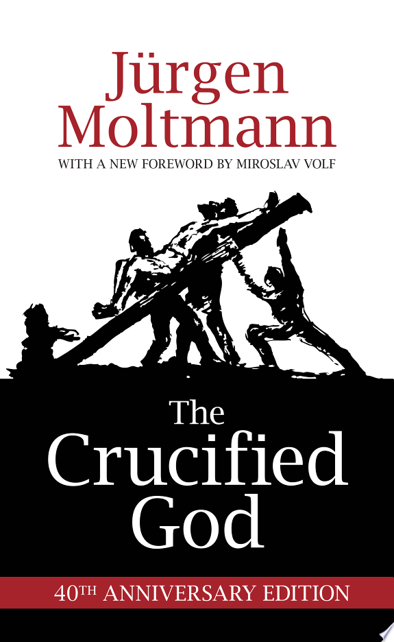 The Crucified God by Jürgen Moltmann book cover
