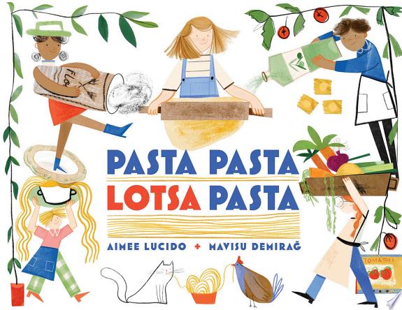 Pasta Pasta Lotsa Pasta by Aimee Lucido book cover