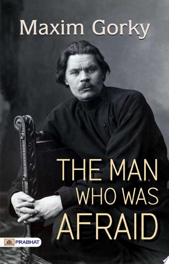 The Man Who Was Afraid by Maksim Gorky book cover