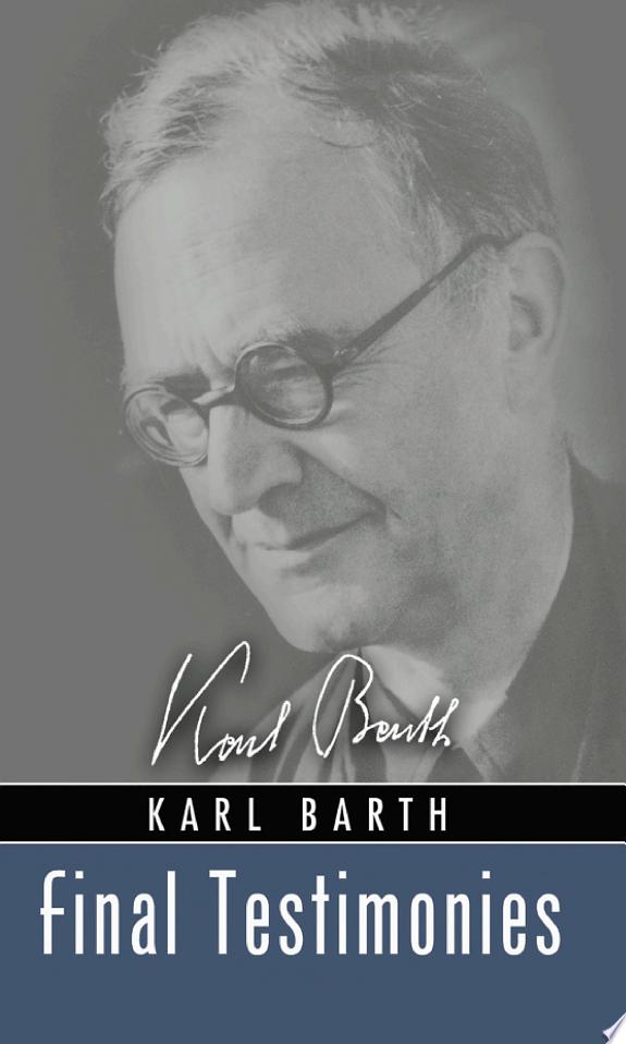Final Testimonies by Karl Barth book cover