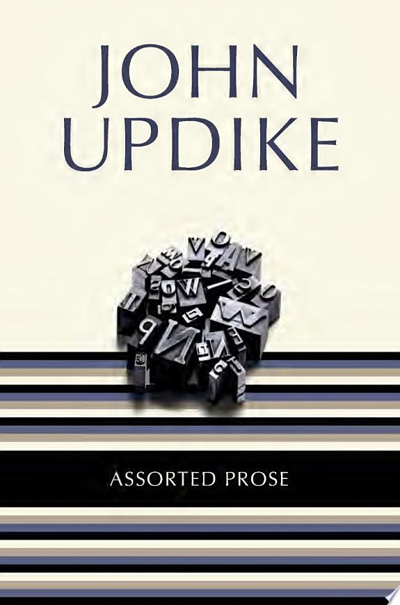 Assorted Prose by John Updike book cover