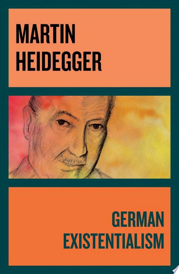 German Existentialism by Martin Heidegger book cover