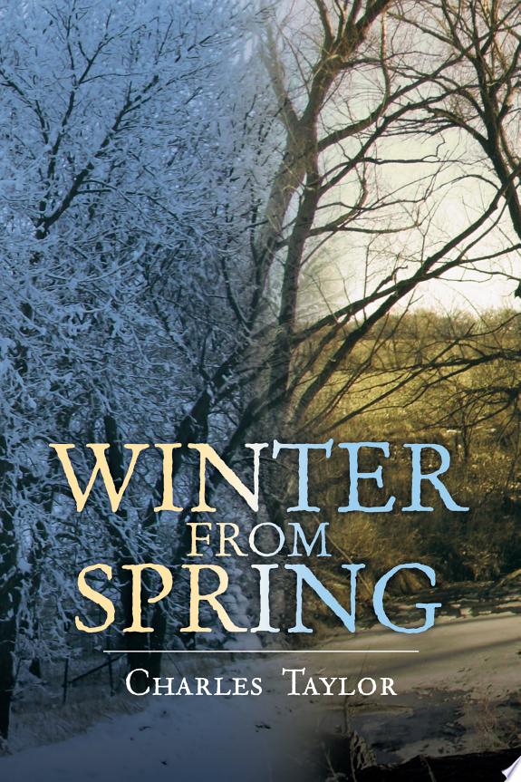 Winter from Spring by Charles Taylor book cover