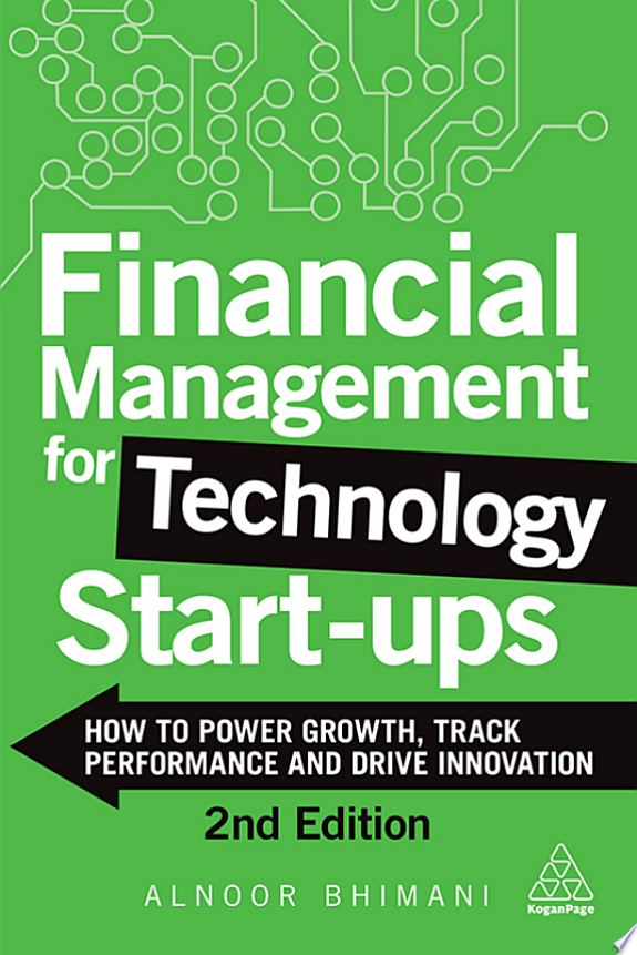 Financial Management for Technology Start-Ups by Alnoor Bhimani book cover