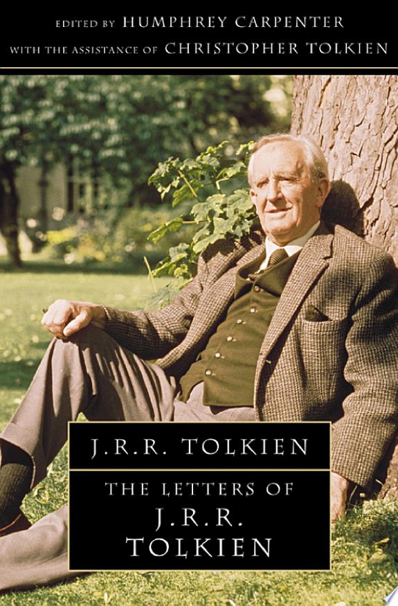 The Letters of J. R. R. Tolkien by J. R. R. Tolkien book cover