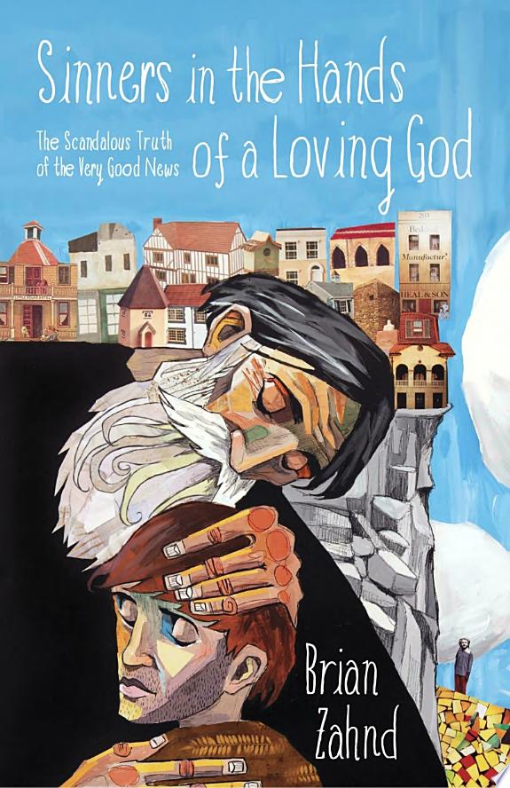 Sinners in the Hands of a Loving God by Brian Zahnd book cover