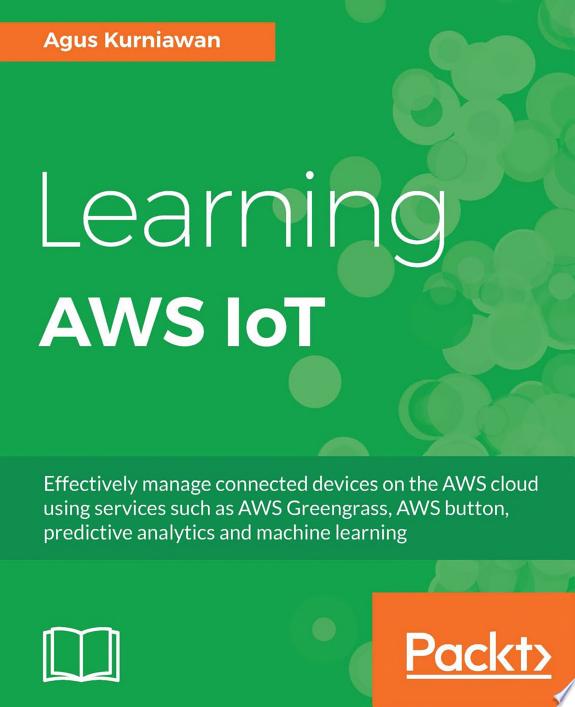 Learning AWS IoT by Agus Kurniawan book cover